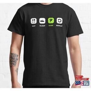 Eat Sleep Dink Repeat Gift For Pickleball Player Tee